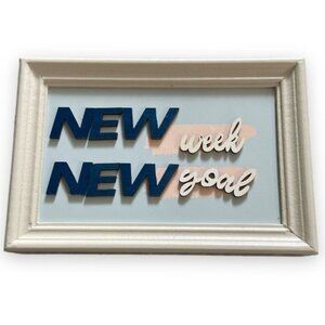 New week new goal Ashland wall art
